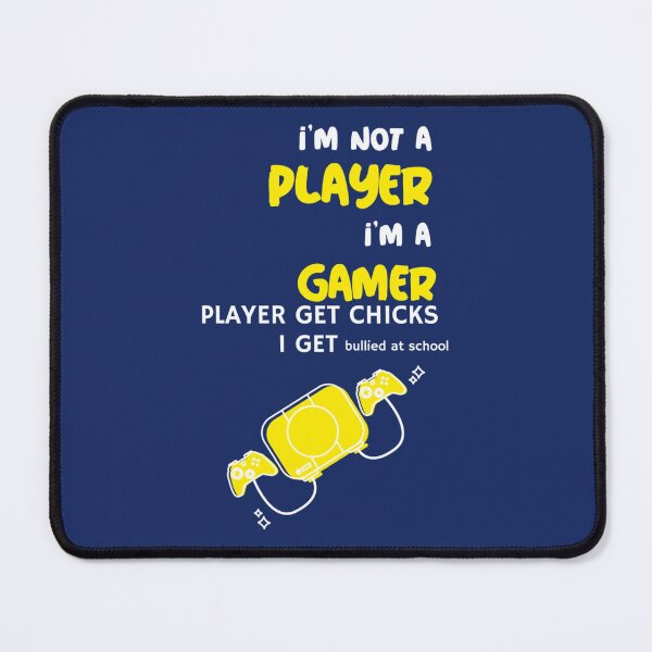 Item preview, I_m Not a Player I_m a Gamer - Oddly Specific s   designed and sold by WormwoodIncs.