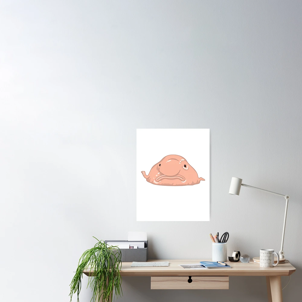 Blob Fish Funny Face Fish' Poster 18x24