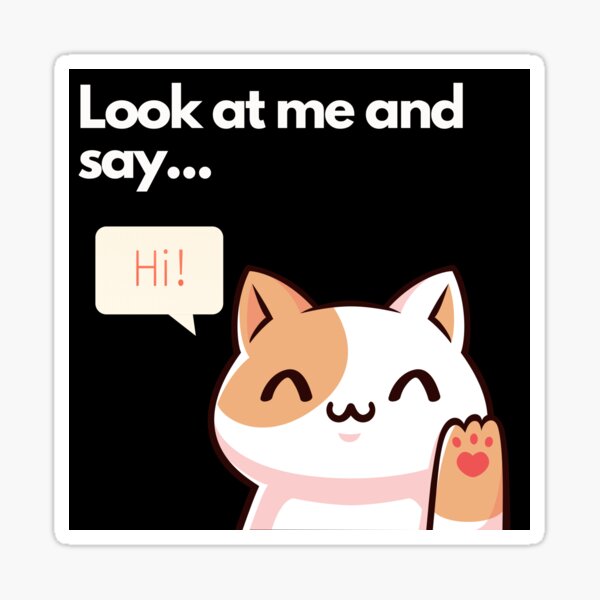 Let's say hi Sticker