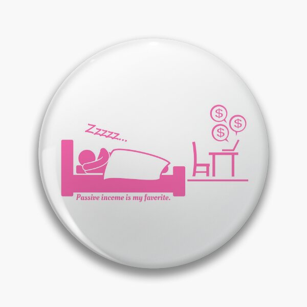 Item preview, Passive Income is my Favorite - Passive Income Art - Motivational Art designed and sold by PartiesPersonal.