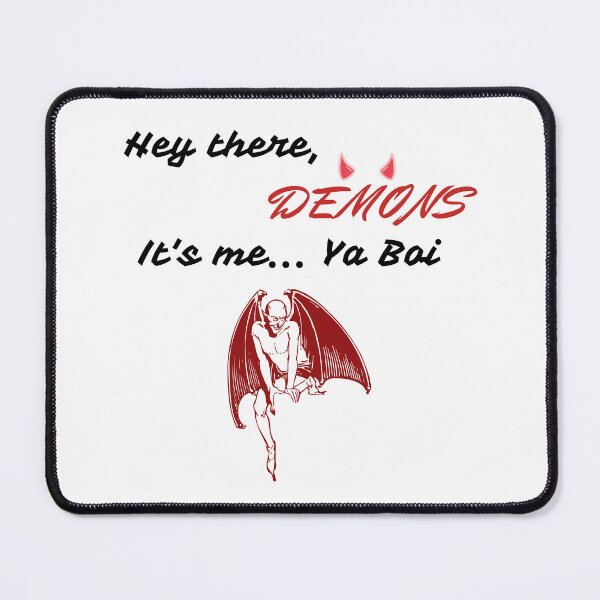 Item preview, Hey there DEMONS - It's me... Ya Boi designed and sold by Avalinn.
