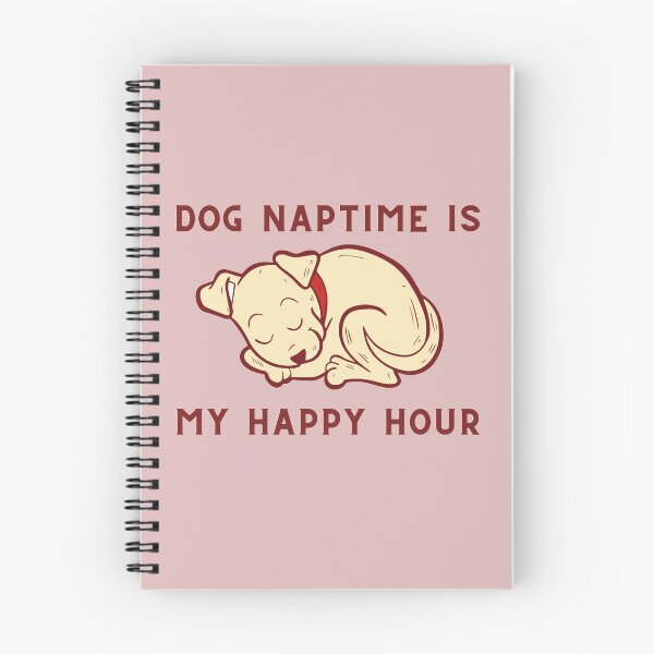 Item preview, Dog Naptime Is My Happy Hour designed and sold by Yallwofunart.