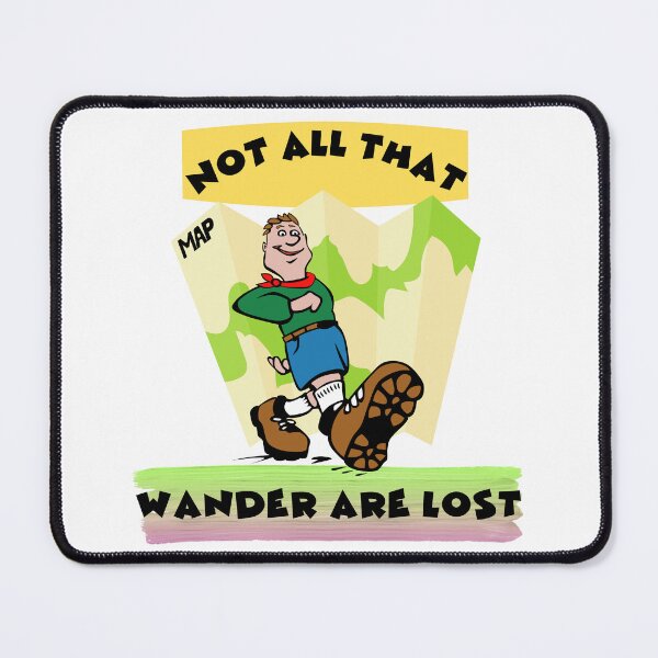 Item preview, Not All That Wander Are Lost designed and sold by Chrisblazestore.