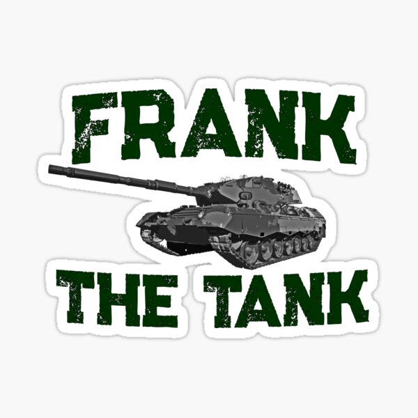 Old School Frank The Tank - Frank The Tank - Sticker