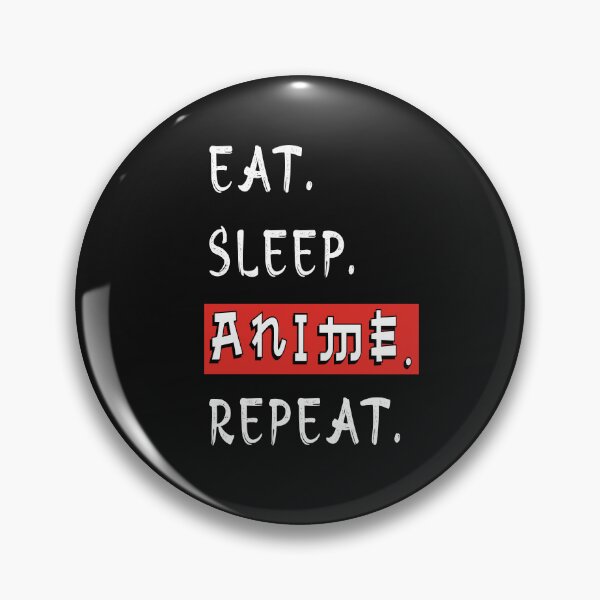 Item preview, Eat, sleep, anime, repeat designed and sold by Factory28.