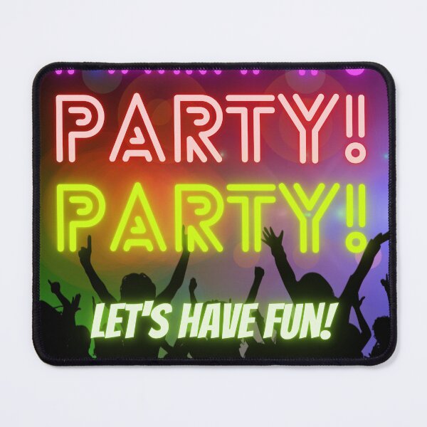 Item preview, Let's have fun Party designed and sold by Ravivan.