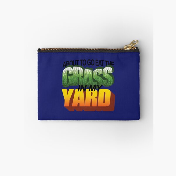 Item preview, About To Eat the Grass in My Yard   designed and sold by McLarenTeeHu.