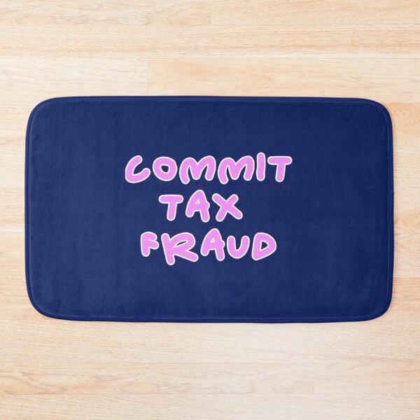 Item preview, Commit tax fraud pink design   designed and sold by McLarenTeeHu.