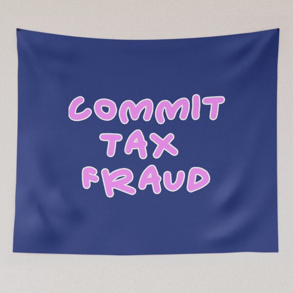 Item preview, Commit tax fraud pink design   designed and sold by McLarenTeeHu.