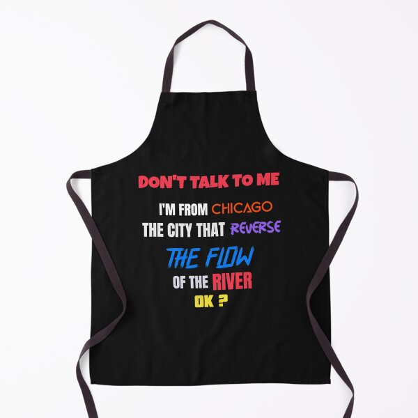 Item preview, Don_t Talk to Me I_m from Chicago - Oddly Specific s designed and sold by McLarenTeeHu.