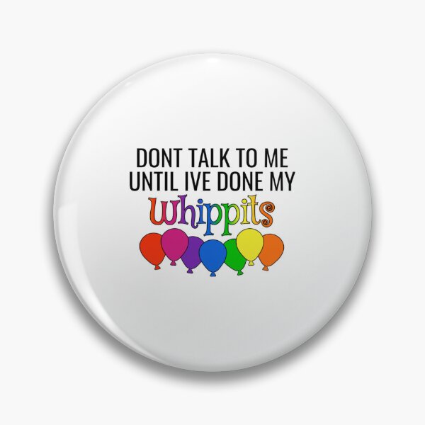 Item preview, Don_t talk to me until I_ve done my whippits   designed and sold by McLarenTeeHu.