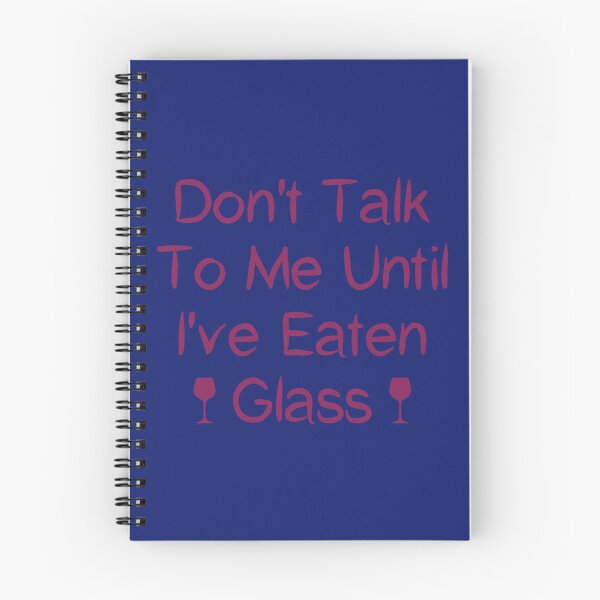 Item preview, Don_t Talk To Me Until I_ve Eaten Glass Funny Oddly Specific Meme   designed and sold by McLarenTeeHu.