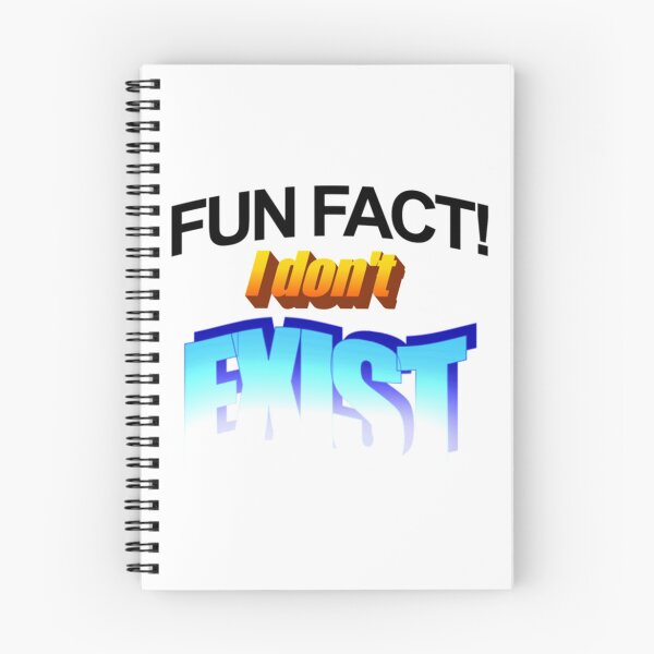 Item preview, Fun Fact! I Don,t Exist   designed and sold by McLarenTeeHu.