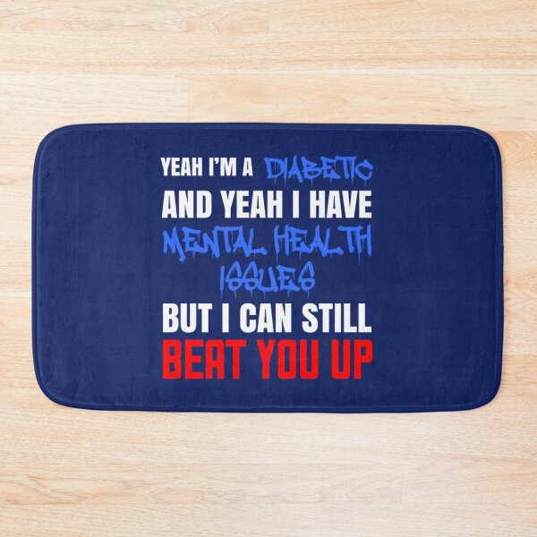 Item preview, Mentally Ill Diabetic 2   designed and sold by McLarenTeeHu.