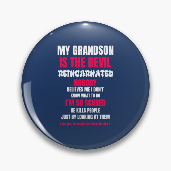 Item preview, My Grandson is The Devil Reincarnated - Oddly Specific s   designed and sold by McLarenTeeHu.