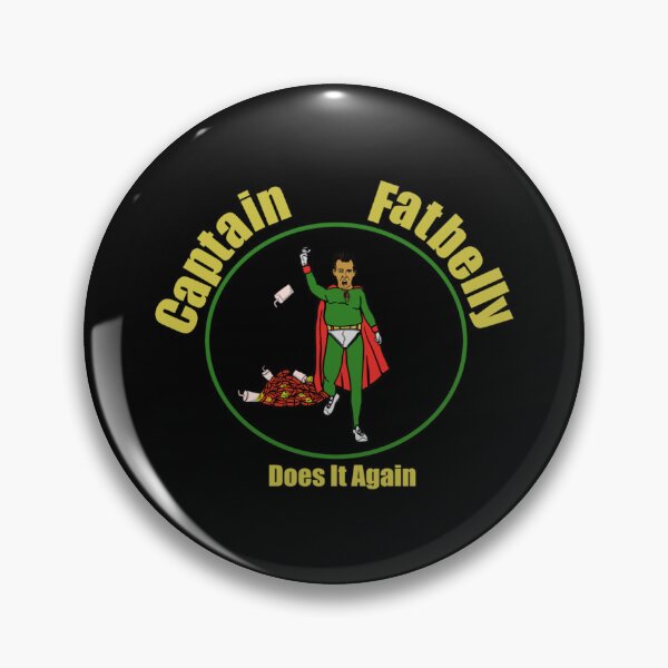 Item preview, Impractical Jokers Captain Fatbelly does it again (ImpracticalJokers, Fat Belly)   designed and sold by Posiiypso.