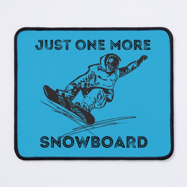 Item preview, ๋Just One More Snowboard designed and sold by omeca.