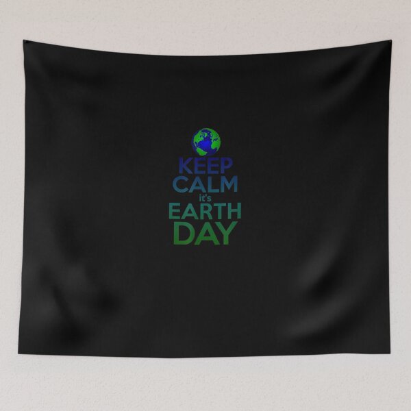 Item preview, KEEP CALM ITS EARTH DAY Funny Climate Environmental Activist designed and sold by RobertEllisDC.