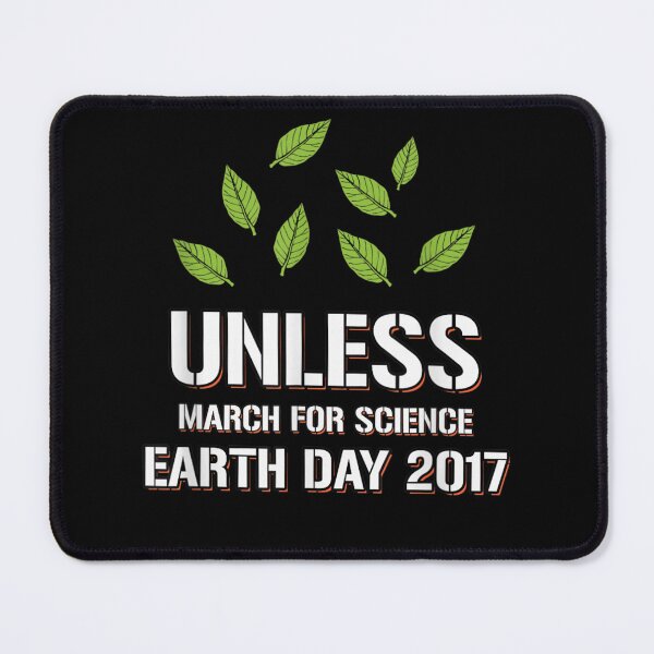 Item preview, Unless March For Science Earth Day 2017 T Shirt designed and sold by RobertEllisDC.