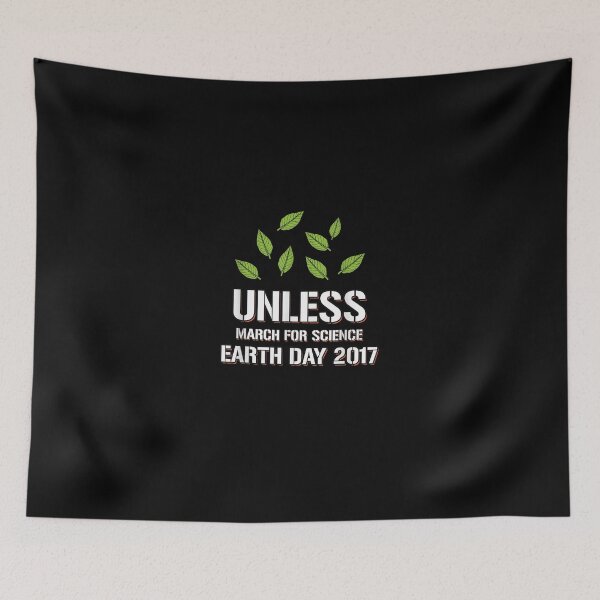 Item preview, Unless March For Science Earth Day 2017 T Shirt designed and sold by RobertEllisDC.