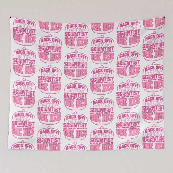 Item preview, Back off! I have a crazy	 scientist  designed and sold by bestdesign4u.