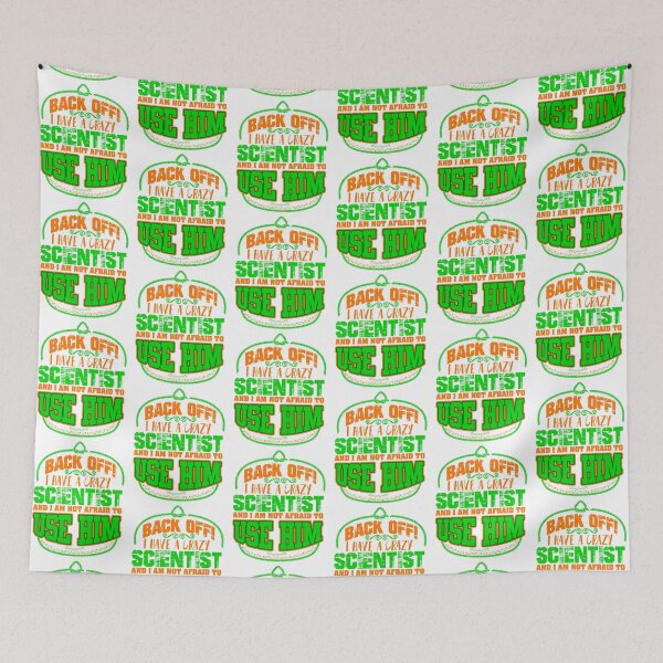 Item preview, Back off! I have a crazy scientist  designed and sold by bestdesign4u.