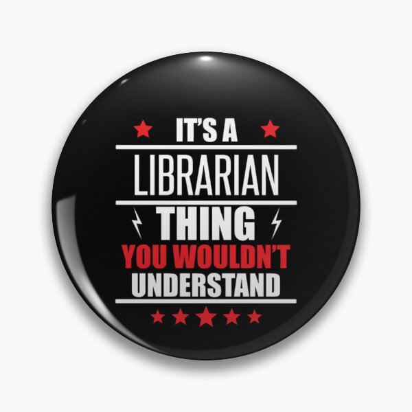 Item preview, Its A Librarian Thing  designed and sold by aryagiri.