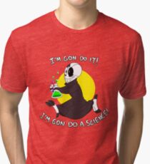 He boutta do it Tri-blend T-Shirt