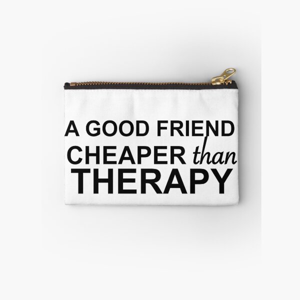 Item preview, GOOD FRIEND - CHEAPER THERAPY designed and sold by CalliopeSt.