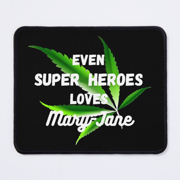 Item preview, Weed Lover Even super heroes loves mary-jane designed and sold by Hypnotees.