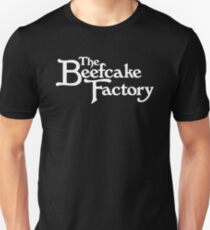 The Beefcake Factory Unisex T-Shirt