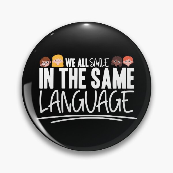Item preview, We All Smile In The Same Language Multicultural Equality Gear designed and sold by DynamicDesign.