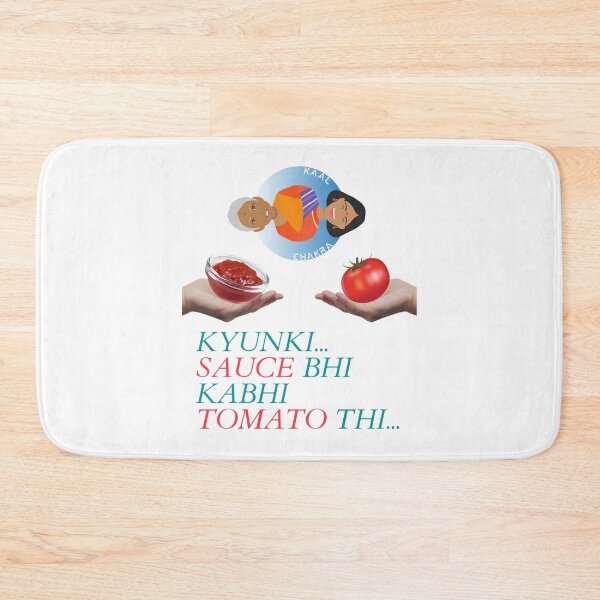 Item preview, Kyunki Sauce Bhi Kabhi Tomato Thi - 2 (Because Sauce Was Also Tomato Once) | Funny Desi Lady designed and sold by CosmicStory.