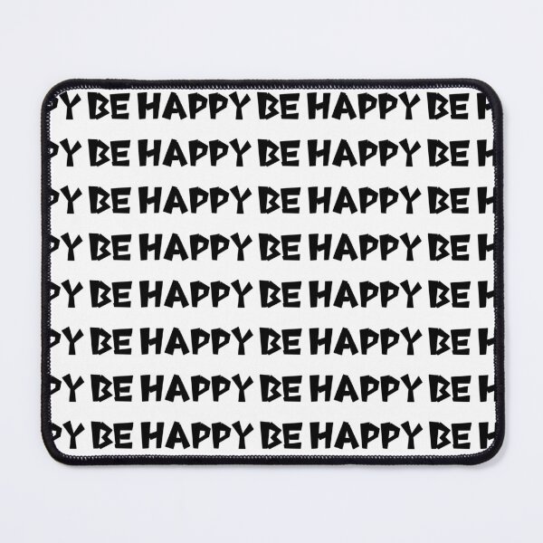 Item preview, Always be happy designed and sold by Đorđe Jović.