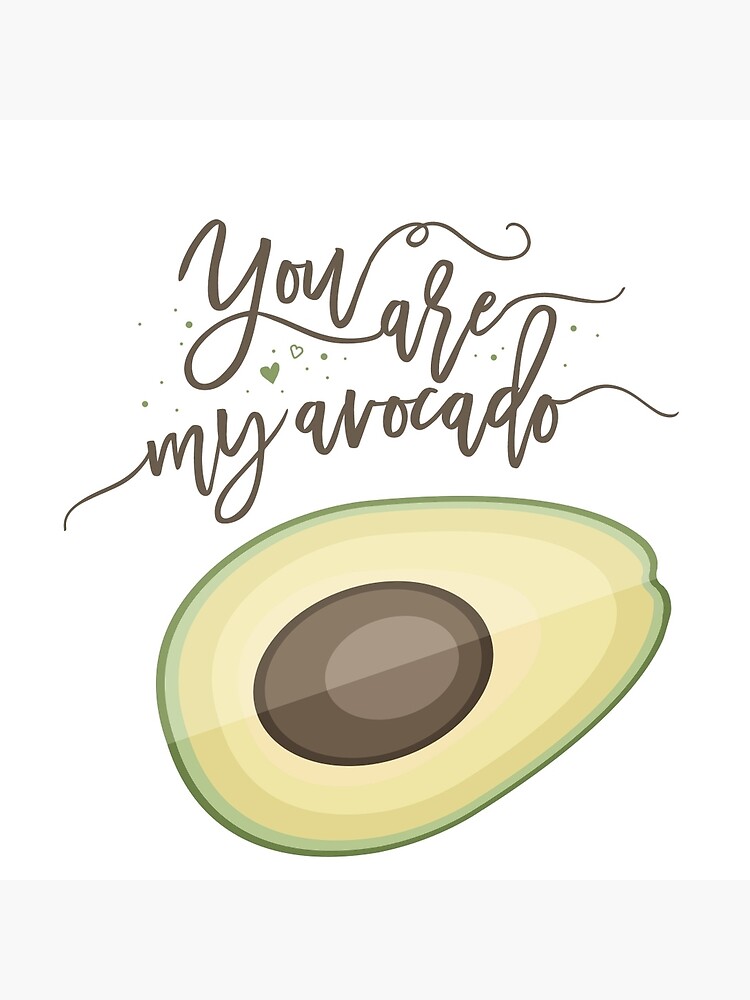 You are my avocado! by mirunasfia