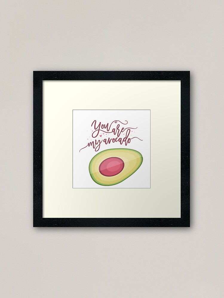 Alternate view of You are my avocado Framed Art Print