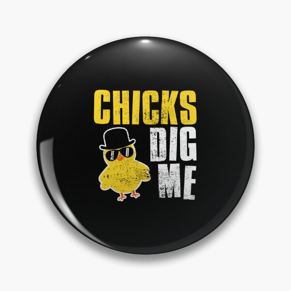 Item preview, Chicks Dig Me, Easter Gift Idea designed and sold by FNStuff.