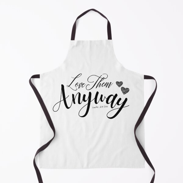 Item preview, Love Them Anyway T-Shirt designed and sold by SuccessSK.