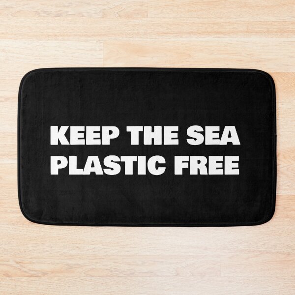 Item preview, KEEP THE SEA PLASTIC FREE designed and sold by joebrad.