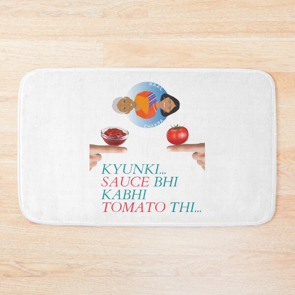 Item preview, Kyunki Sauce Bhi Kabhi Tomato Thi - 3 (Because Sauce Was Also Tomato Once) | Funny Desi Lady designed and sold by CosmicStory.