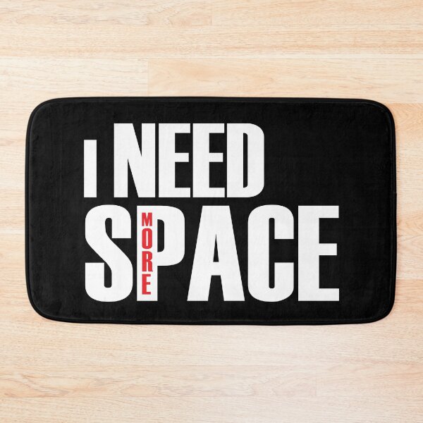 Item preview, I Need  More Space designed and sold by jain-ravi002.