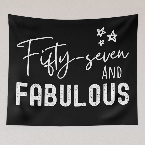 Item preview, 57 And Fabulous Birthday designed and sold by Equitees.