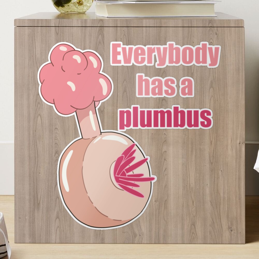 Everybody has a plumbus 