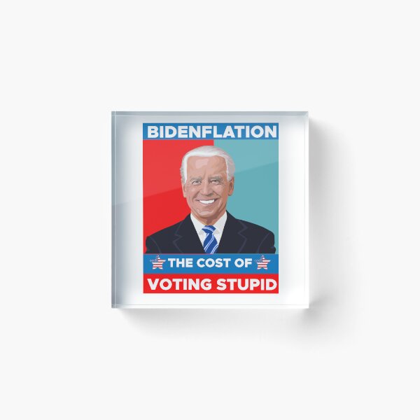 Item preview, Biden flation the cost of voting stupid,Joe Biden inflation,Funny Biden Inflation designed and sold by xteamdesign.