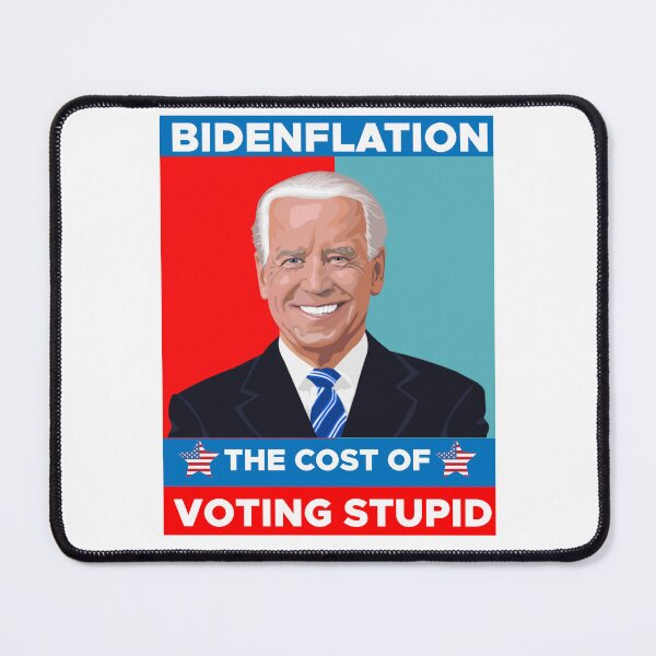 Item preview, Biden flation the cost of voting stupid,Joe Biden inflation,Funny Biden Inflation designed and sold by xteamdesign.
