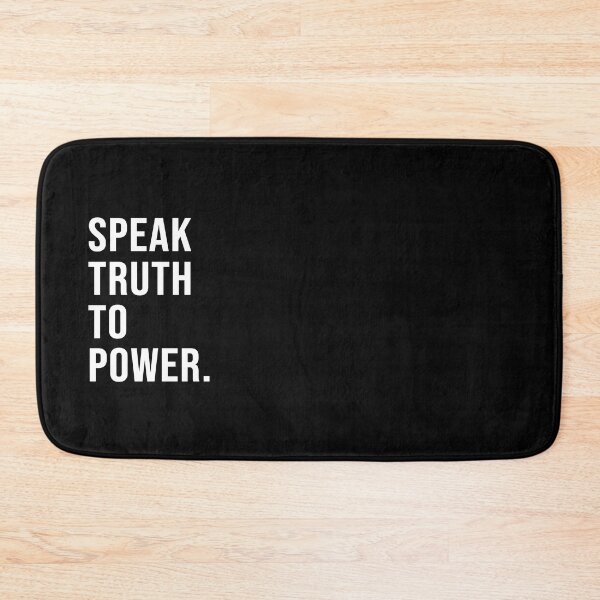 Item preview, Speak truth to power. designed and sold by Josh-X.
