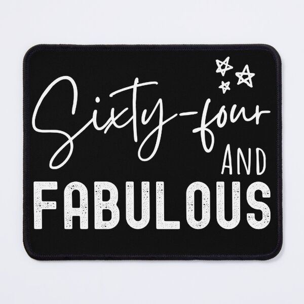 Item preview, 64 And Fabulous Birthday designed and sold by Equitees.
