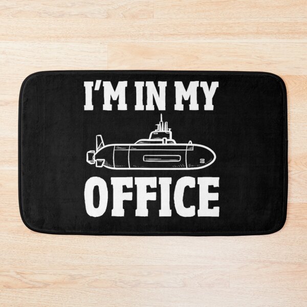 Item preview, Im in my office submarine marine veteran designed and sold by Diehardkaila.
