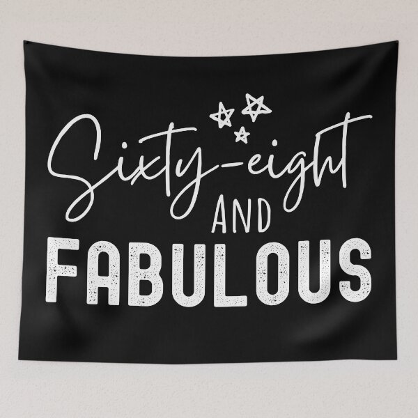 Item preview, 68 And Fabulous Birthday designed and sold by Equitees.