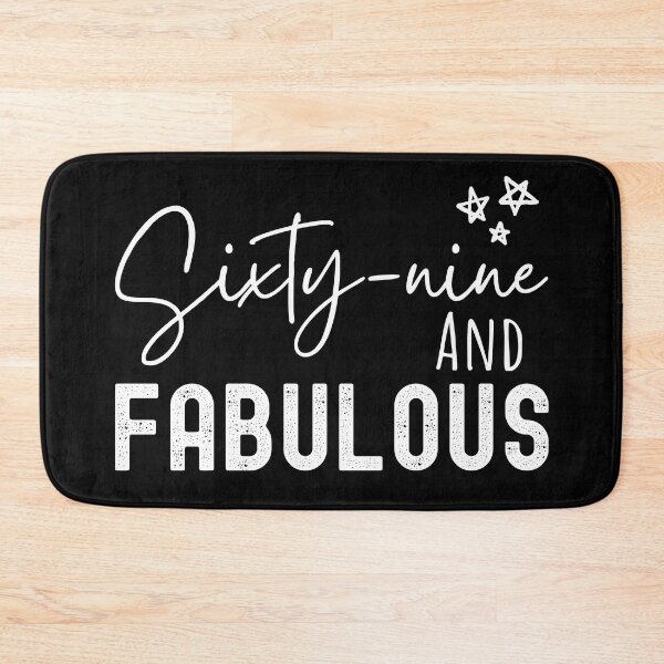 Item preview, 69 And Fabulous Birthday designed and sold by Equitees.
